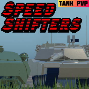 (Discontinued) Speed Shifters - Tank PVP 