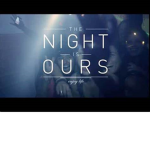 The Night Is Ours