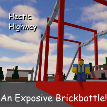 Hectic Highway Classic [Brickbattle]