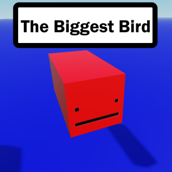 The Biggest Bird