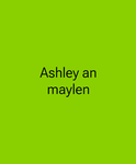 Ashley and maylen official!