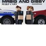 mrbig and gibby make cars sometimes