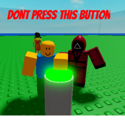 Don't Press The Button (pls)