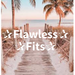 ~Flawless fits~