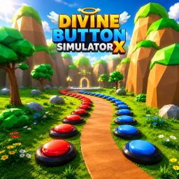 [Alpha] Divine Button Simulator X