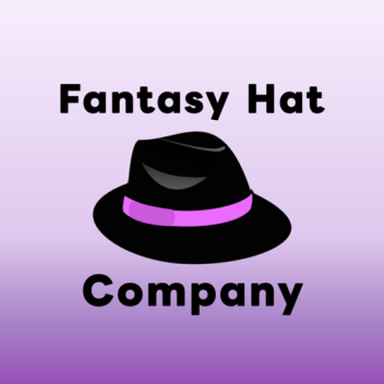 FANTASY HAT COMPANY EVENTS!