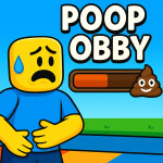 Obby but you need to poop!