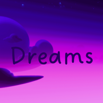 Dreams