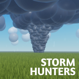 Storm Hunters 🌪️ [BETA TESTING]