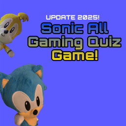 [UPDATE 2025] Sonic All Gaming Quiz Game
