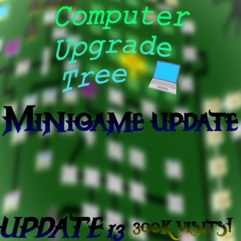 Computer Upgrade Tree [REBALANCE SOON]