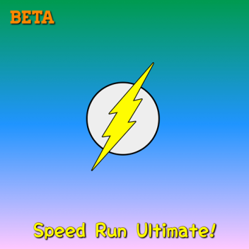 [BETA] Speed Run Ultimate!