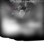 JoJo's Oddly Specific Day