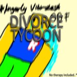 Divorce Tycoon! (6k VISITS!!)