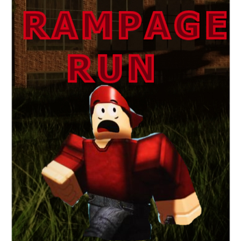 Rampage Run