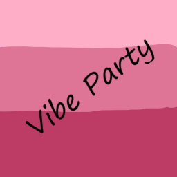Vibe party