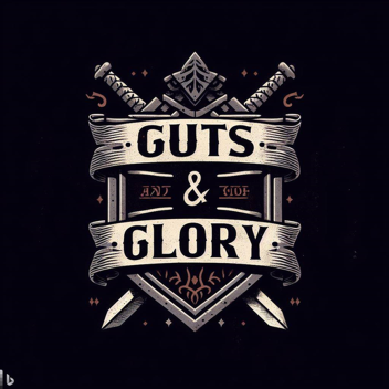 Guts o' Glory