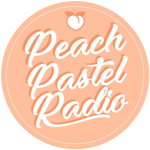 Peachys Pastels Radio! =:DD