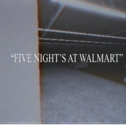 Five Night's At Walmart 🚪