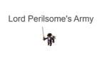 Lord Perilsome's Army