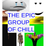 THE EPIC GROUP OF CHILL