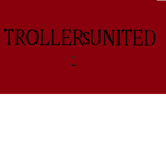 |Trollers United|
