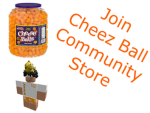 Cheez Ball Community Store