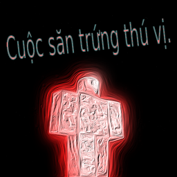 Cuộc săn trứng thú vị.