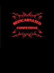 Reincarnated || competitive