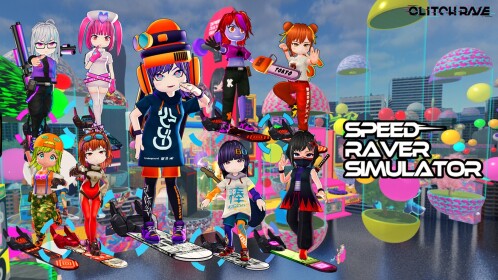 [Anime] Speed Raver Simulator