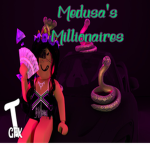 Medusa’s Millionaires