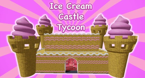 Ice Cream Castle Tycoon🍦