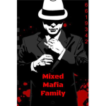 Mixed Mafia Family