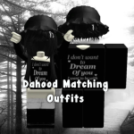 [UPDATED OUTFITS] Dahood Matching outfits 