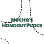 Mocha’s Hangout Place