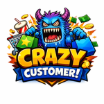 Crazy Customer
