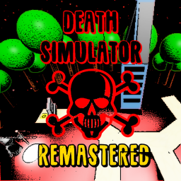 Death Simulator [REMASTERED]