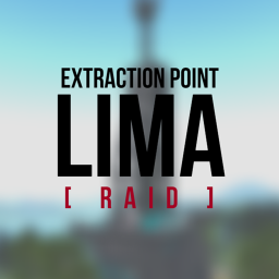 [RAID] Extraction Site Lima
