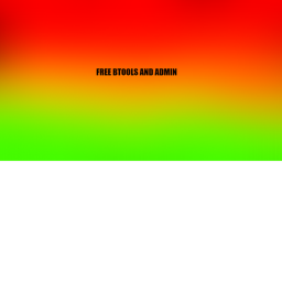 Free Btools and Admin!