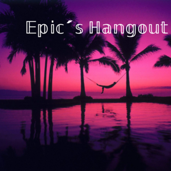 Epic's Hangout 