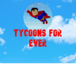 Tycoon’s For Ever