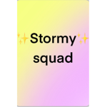 stormy squad <3