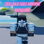 [SEA] Bald Eagle Airborne Battalions