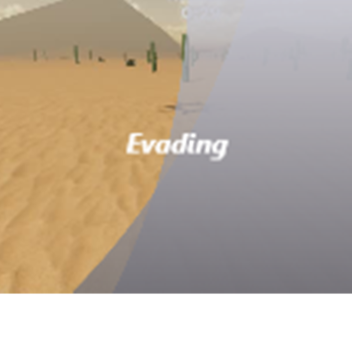 Evading