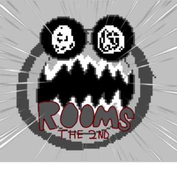 Rooms the 2nd