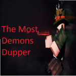 The Most Demons Duppers
