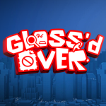 GLOSS'D-OVER