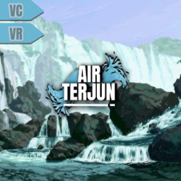 [W.I.P] Air Terjun 🌊 [Voice Chat]