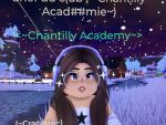~Chantilly Académie~