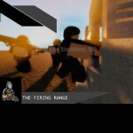 Firing Range [New and Improved]